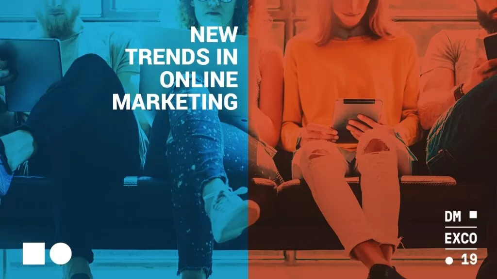 5 Trends im Online Marketing – beobachtet an der DMEXCO 2019 in Köln